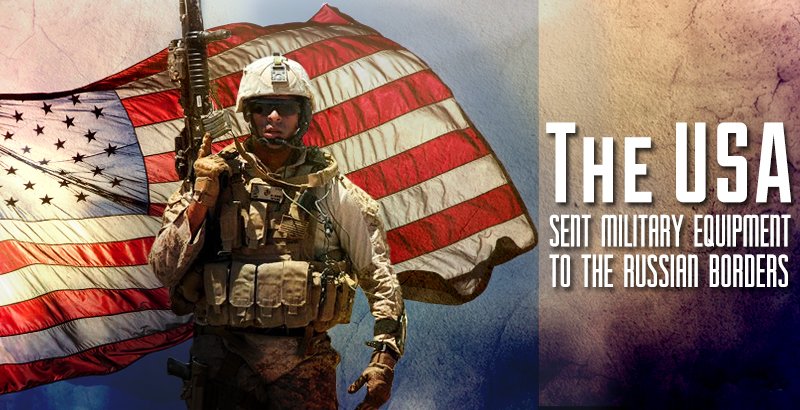 The-USA-sent-military-equipment-to-the-Russian-borders