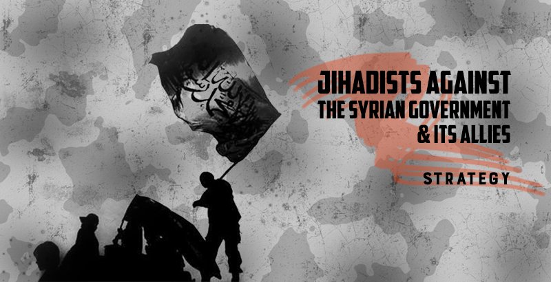 Jihadists-against-the-Syrian-government-&-its-allies-