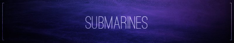 Submarines