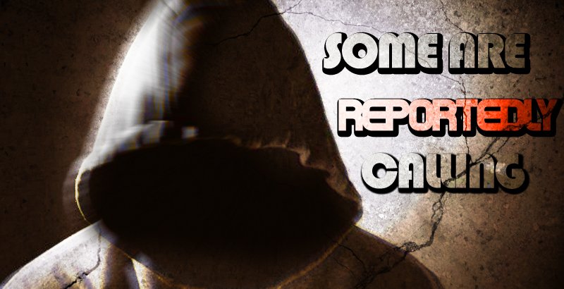 Some_are_reportetedly_calling