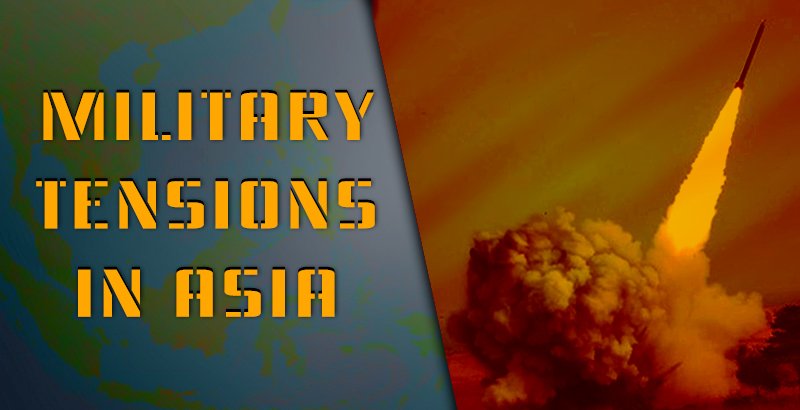 Military tensions in Asia