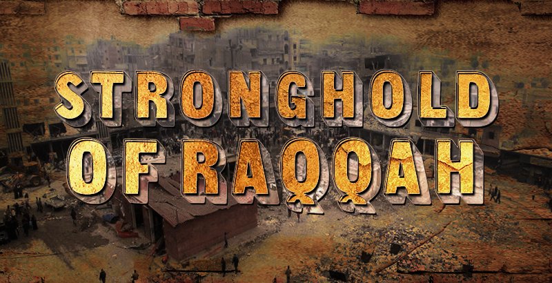 Stronghold of Raqqah